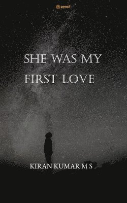 She Was My First Love 1