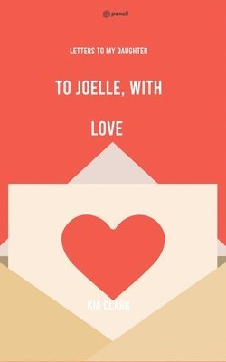 To Joelle, With Love 1