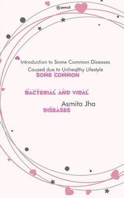 Some Common Bacterial and Viral Diseases 1