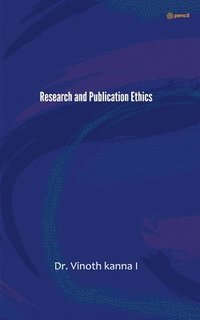 bokomslag Research and Publication Ethics