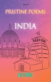 bokomslag Pristine Poems India