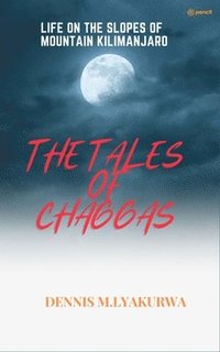 bokomslag The Tales of the Chagga