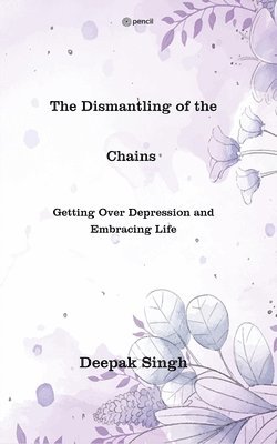 The Dismantling of the Chains 1