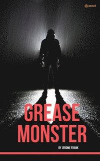 bokomslag Grease Monster