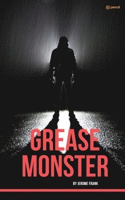 Jerome Frank - Grease Monster, Häftad