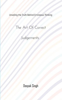 Art of Correct Judgements
