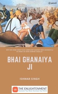 bokomslag Bhai Ghanaiya Ji