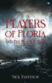 bokomslag Players of Ploria and the Black Forest