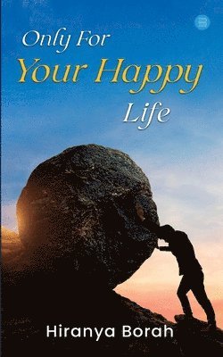 Only for Your Happy Life 1