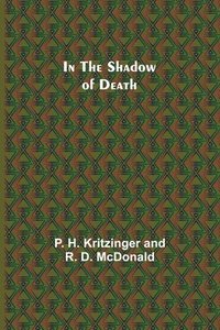 bokomslag In the Shadow of Death