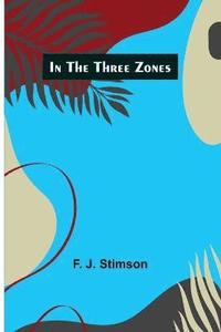 bokomslag In the three zones