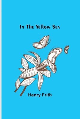 In the Yellow Sea 1