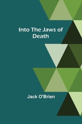 Into the Jaws of Death 1