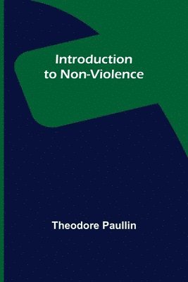 Introduction to Non-Violence