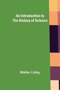bokomslag Introduction to the History of Science