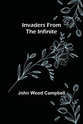 Invaders from the Infinite 1