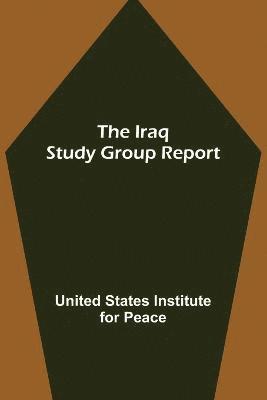 bokomslag Iraq Study Group Report