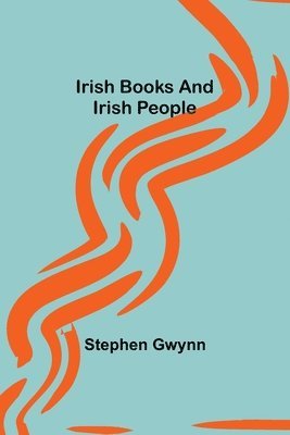 bokomslag Irish Books and Irish People