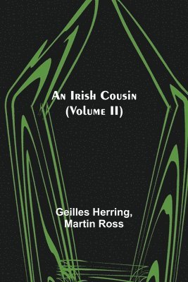 bokomslag An Irish Cousin (Volume II)