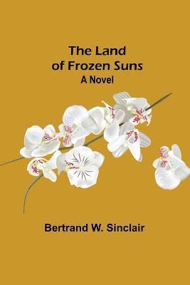 Land of Frozen Suns 1