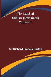 bokomslag Land of Midian (Revisited) - Volume 1