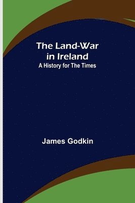 bokomslag The Land-War in Ireland