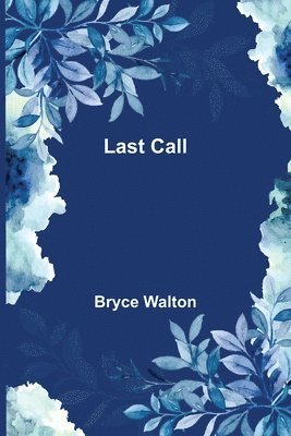 Last Call 1