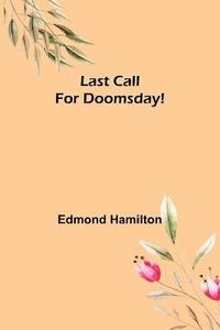 bokomslag Last Call for Doomsday!
