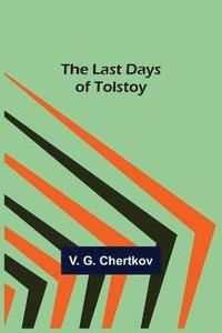 bokomslag The Last Days of Tolstoy