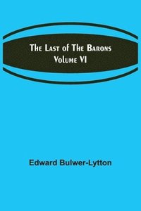 bokomslag Last of the Barons Volume VI