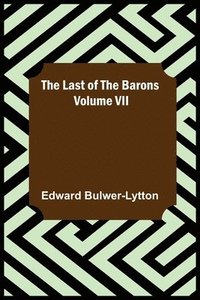 bokomslag Last of the Barons Volume VII