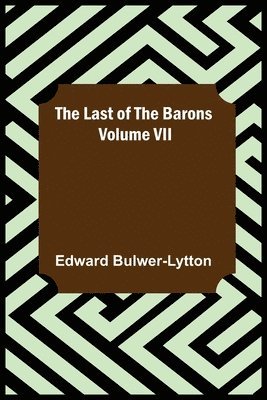 bokomslag Last of the Barons Volume VII