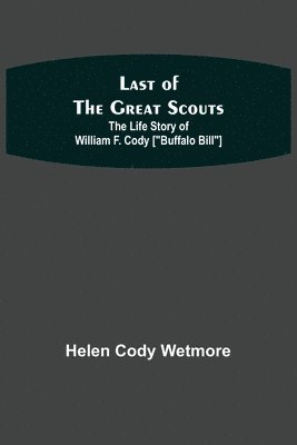 bokomslag Last of the Great Scouts