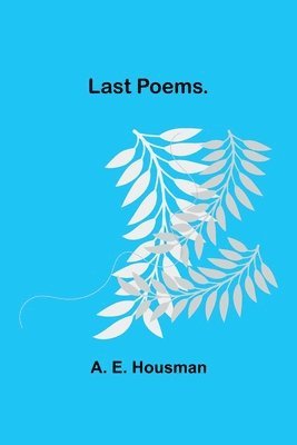 Last Poems. 1