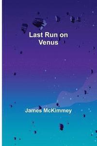 bokomslag Last Run on Venus
