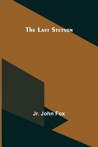 bokomslag Last Stetson