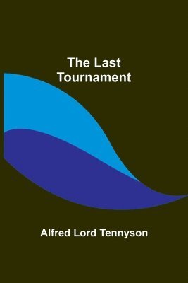 The Last Tournament 1