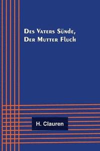 bokomslag Des Vaters Sünde, der Mutter Fluch