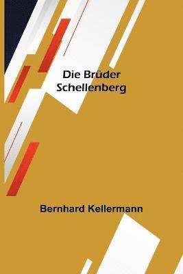 Die Brder Schellenberg 1