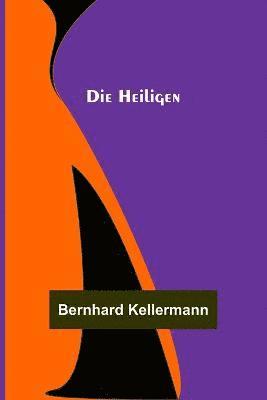 Die Heiligen 1