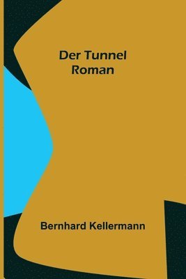 bokomslag Der Tunnel