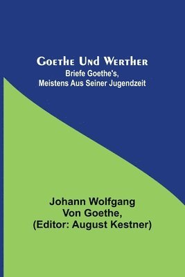 Goethe und Werther