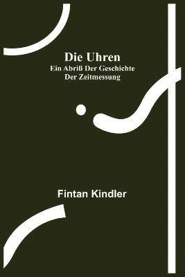 Die Uhren 1