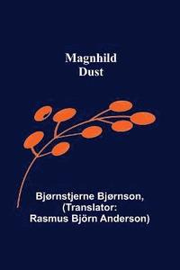 bokomslag Magnhild; Dust
