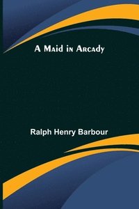 bokomslag Maid in Arcady