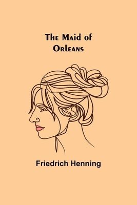 bokomslag Maid of Orleans