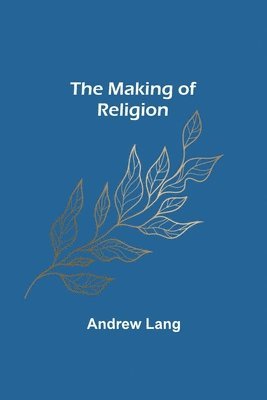 The Making of Religion 1