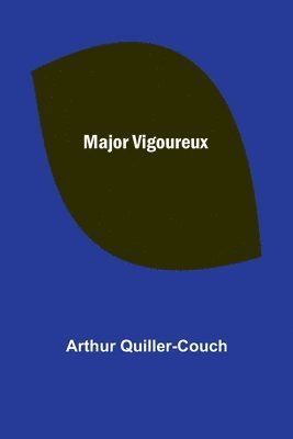 bokomslag Major Vigoureux