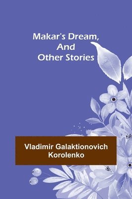 bokomslag Makar's Dream, and Other Stories