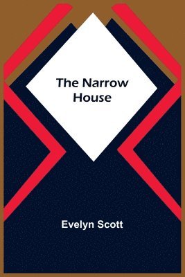 The Narrow House 1